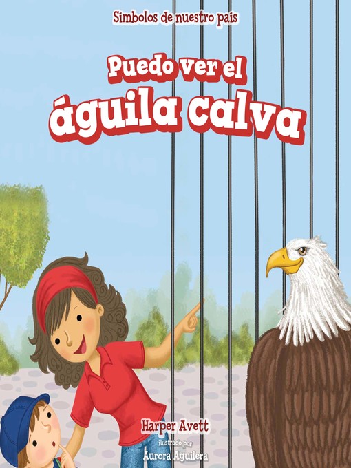 Title details for Puedo ver el águila calva (I See the Bald Eagle) by Harper Avett - Available